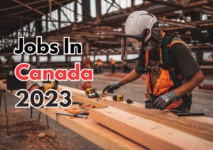 JOBS IN CANADA 2023